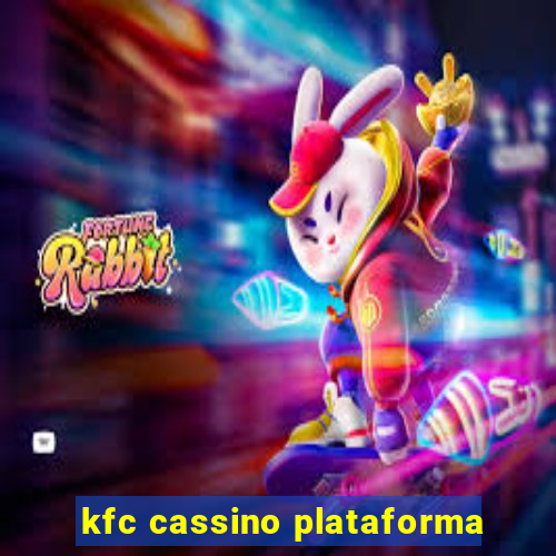 kfc cassino plataforma